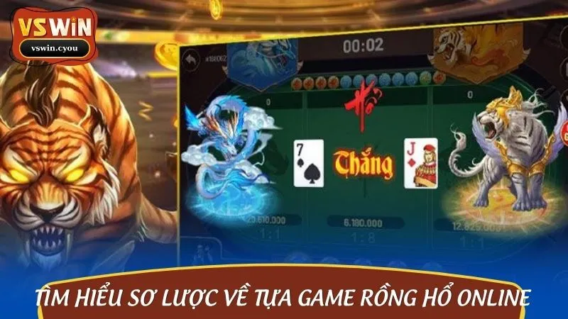 Giới thiệu game Rồng Hổ online